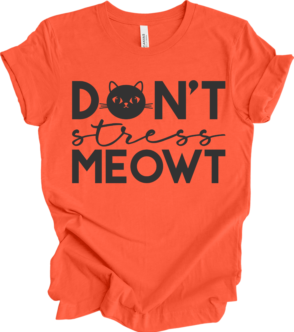 Don't Stress Meowt