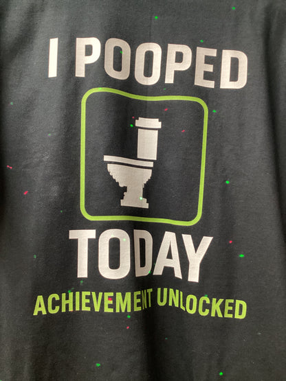 I pooped today