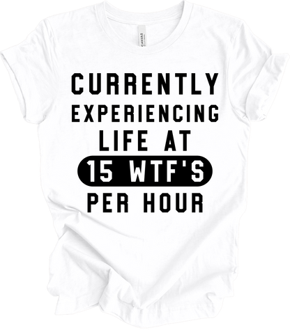 Life @ 15 WTF's
