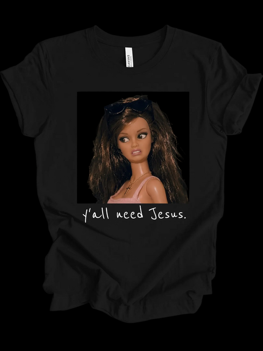 Y’all Need Jesus