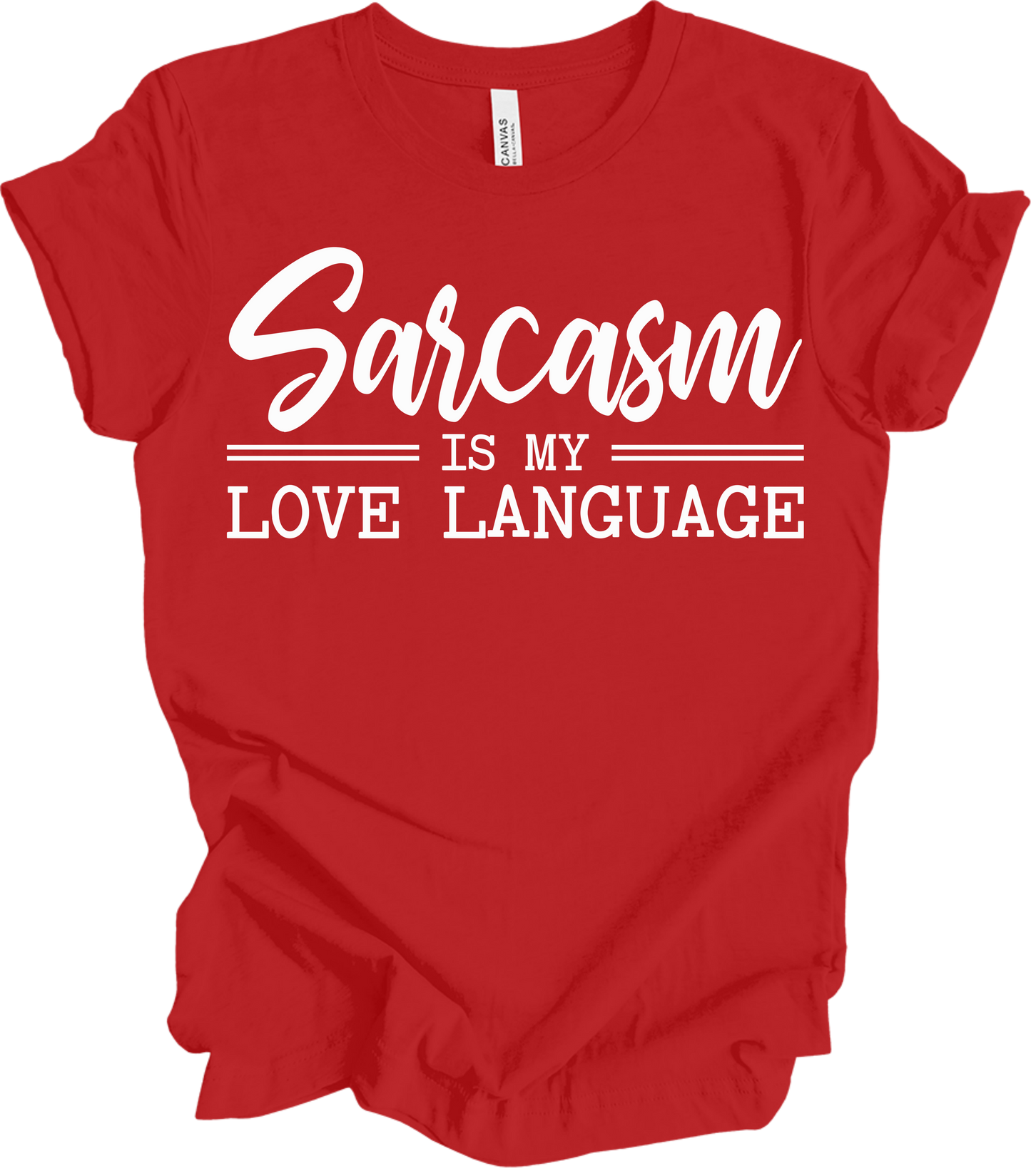Sarcasm Love Language