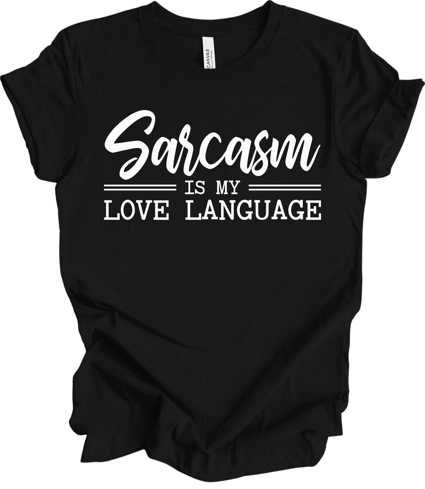 Sarcasm Love Language