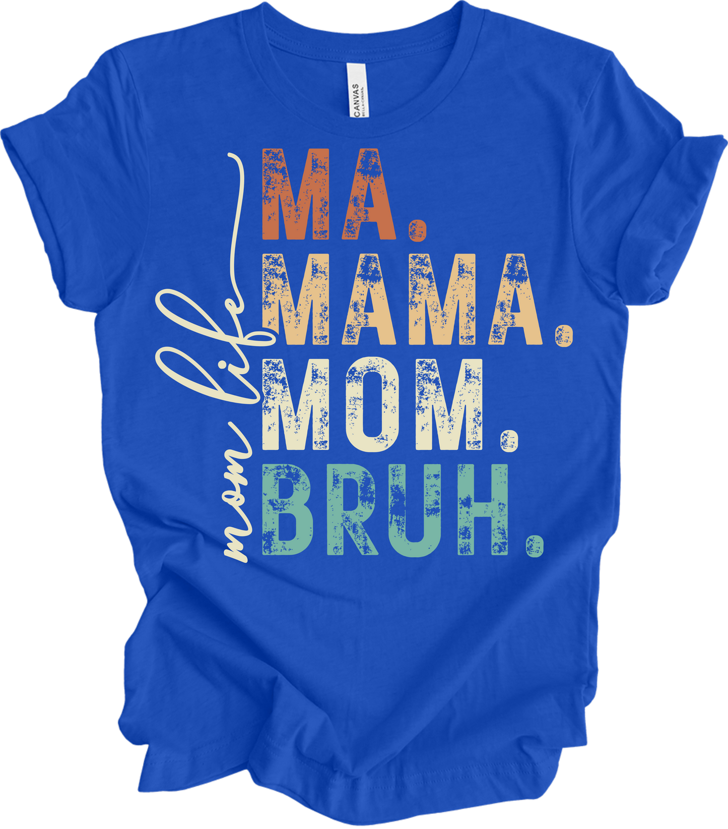 MA. MAMA. MOM. BRUH.