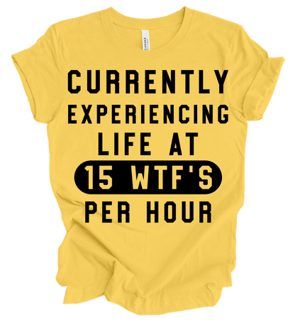 Life @ 15 WTF's